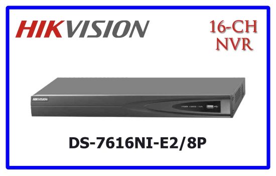 DS-7616NI-E2/8P - Hikvision NVR