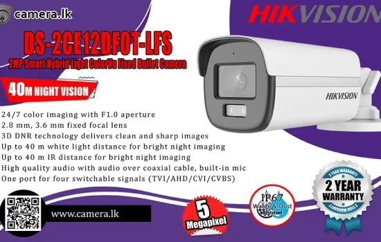 DS-2CE12DF0T-LFS - Hikvision 2MP Smart Hybrid Light ColorVu Fixed Bullet Camera Camera.lk Colombo Srilanka